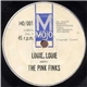 The Pink Finks - Louie, Louie